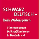 SCHWARZ DEUTSCH - kein widerspruch